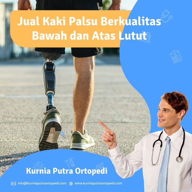 Jual Kaki Palsu Berkualitas Jual Kaki Palsu